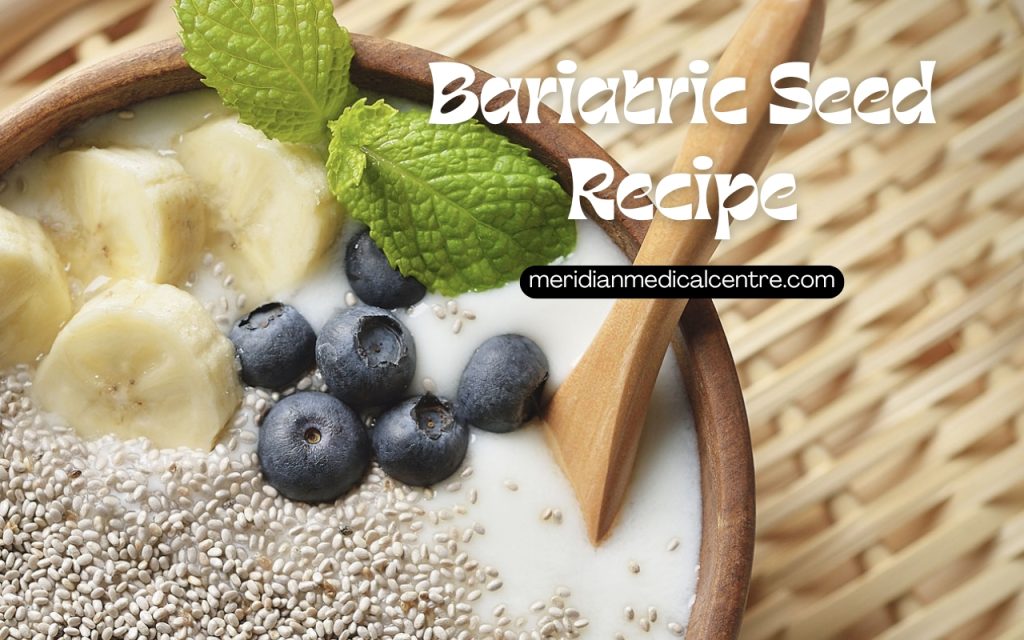 Bariatric Seed Recipe for Appetite Regulation: Evidence or Hype? - What Is The Bariatric Seed Recipe